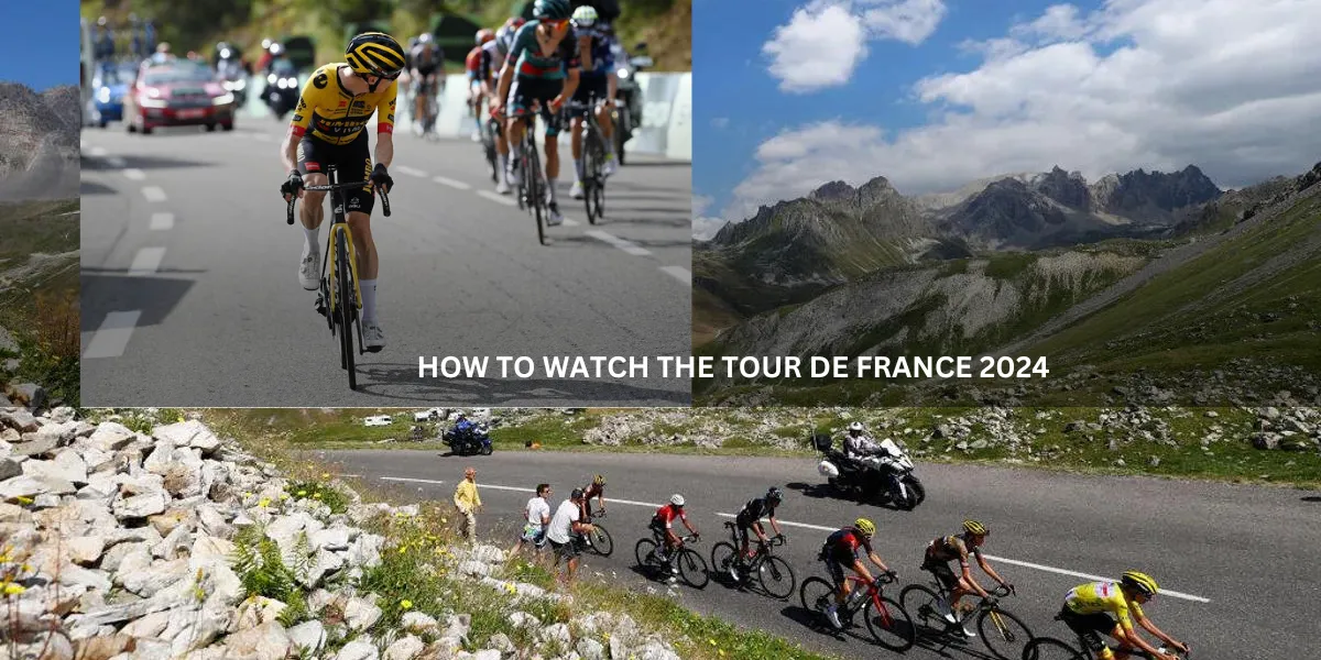 how to watch the tour de france 2024