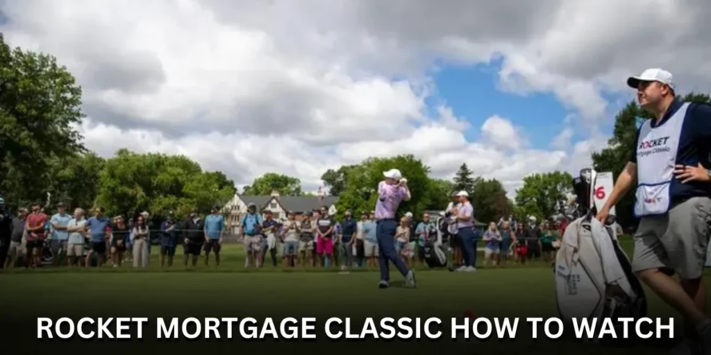 rocket mortgage classic how to watch