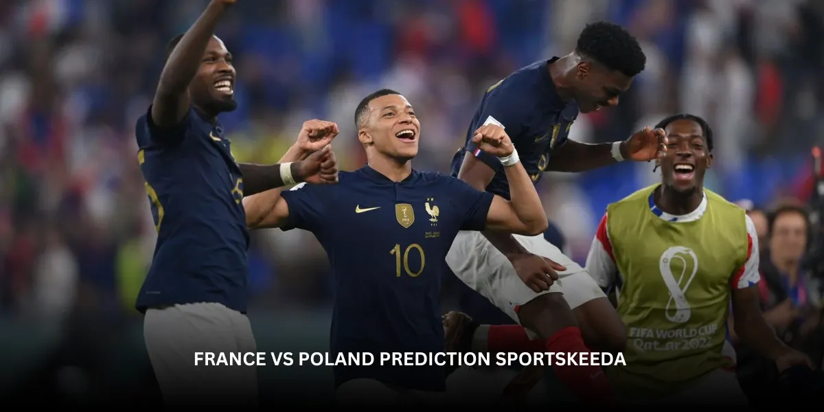 France vs Poland prediction sportskeeda