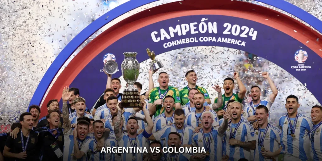 Argentina vs Colombia: Argentina Wins Back-to-Back Copa América Titles with Dramatic Extra-Time Victory over Colombia